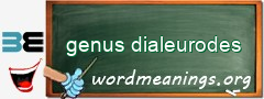 WordMeaning blackboard for genus dialeurodes